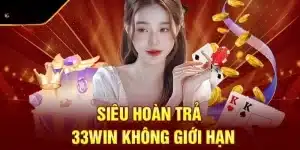 Khuyến Mãi Cược Thua 33win – Hoàn Tiền Hấp Dẫn Nhất 2025