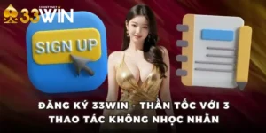 Đăng ký 33WIN
